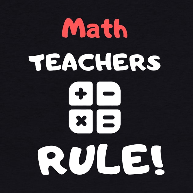 Math Teachers rule! by playerpup